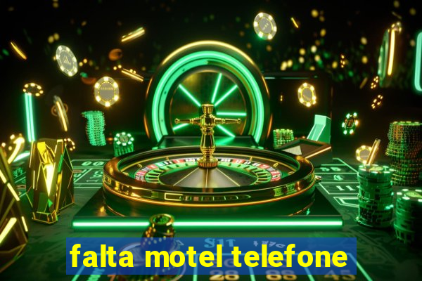 falta motel telefone